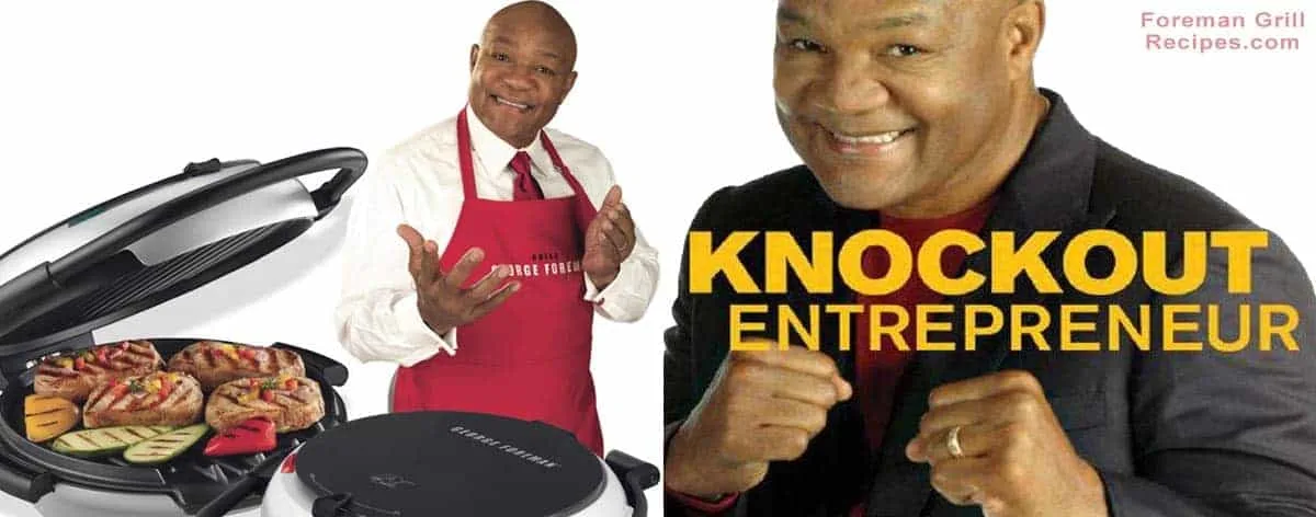 The Story of the George Foreman Grill